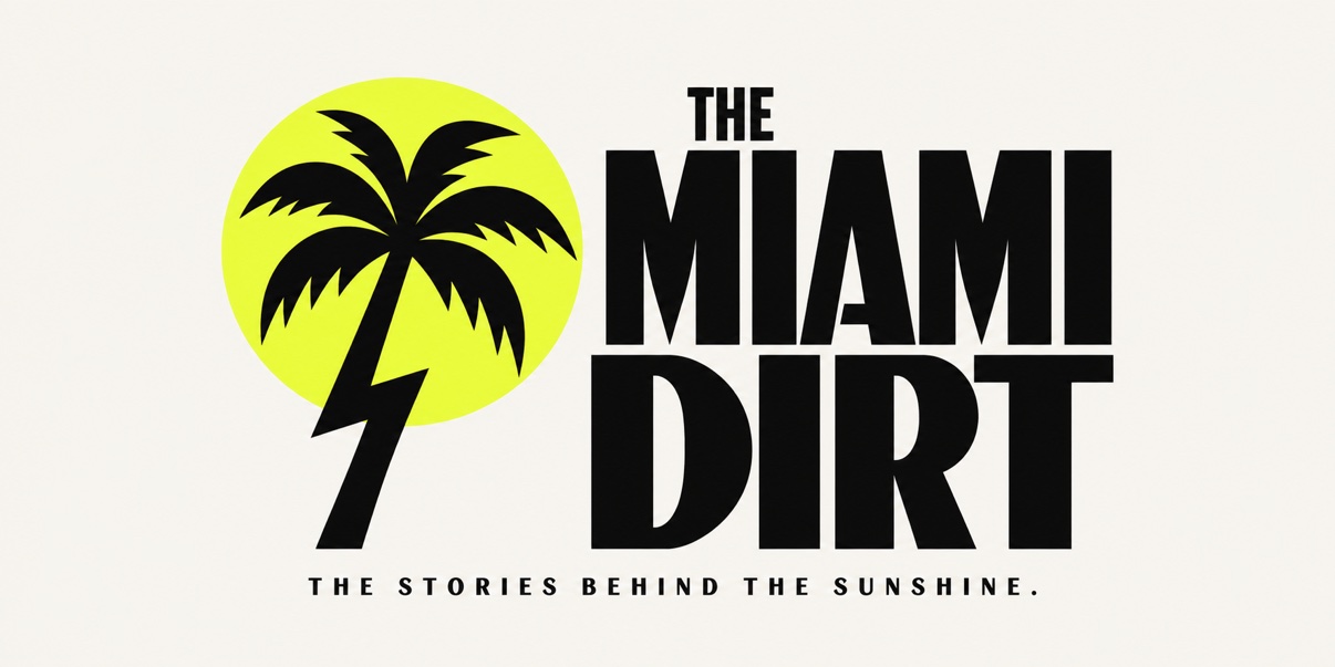 THE MIAMI DIRT — The stories behind the sunshine.